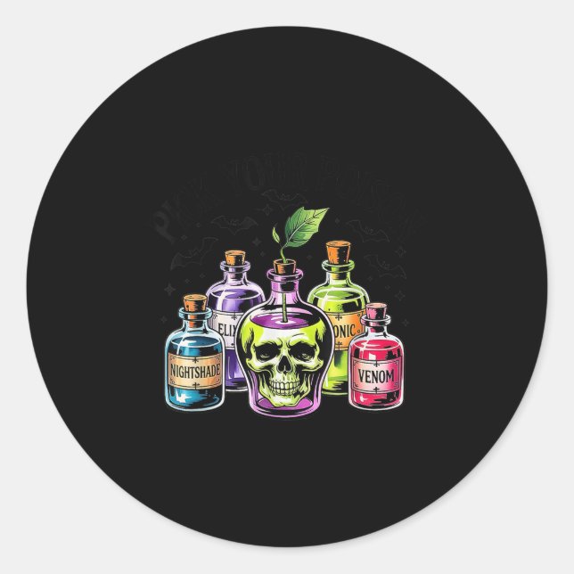 Funny Pick Your Poison Apple Halloween Gothic Prin Classic Round Sticker (Front)