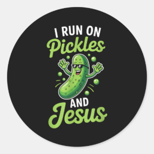 Funny Pickle Cucumber I Run On Pickles And Jesus _ Classic Round Sticker