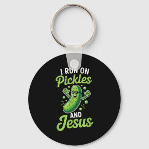 Funny Pickle Cucumber I Run On Pickles And Jesus _ Key Ring