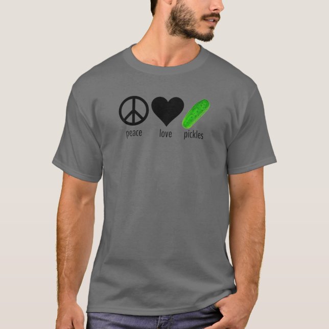 Funny Pickle Meme Peace Love Pickles T-Shirt (Front)