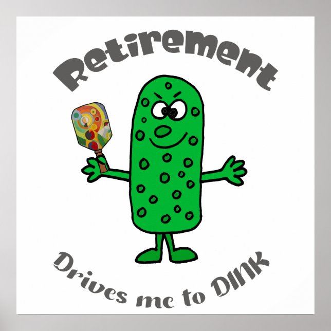 Funny Pickle Pickleball Player Retirement Cartoon Poster (Front)