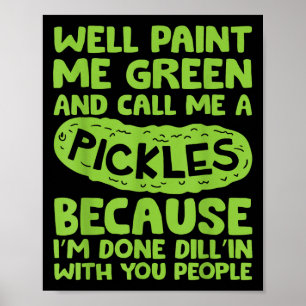 Funny Pickle Saying Southern S Quote Humour Poster