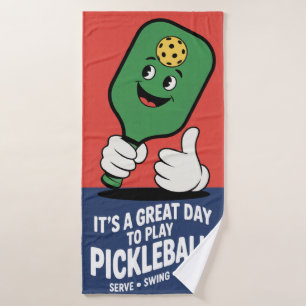 Funny Pickleball A Great Day To Play Pickleball Bath Towel
