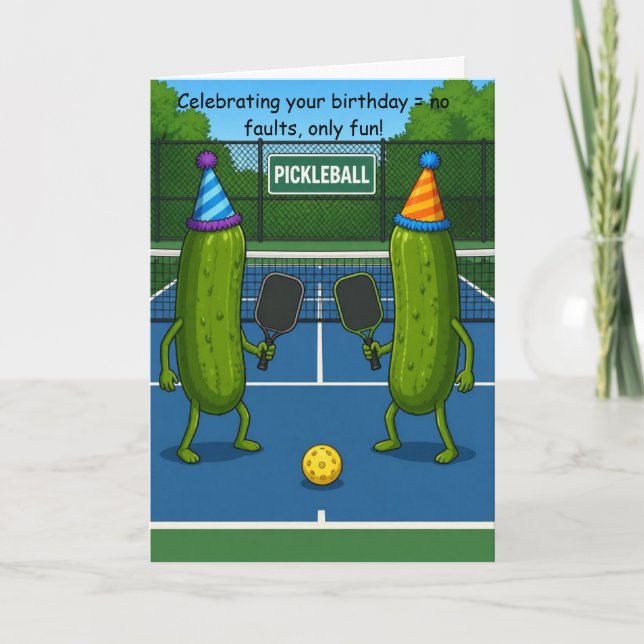 Funny Pickleball Birthday Greeting Card (Front)