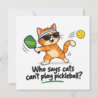 Funny Pickleball Cat Napkins | Who Says Cats Can’t Invitation