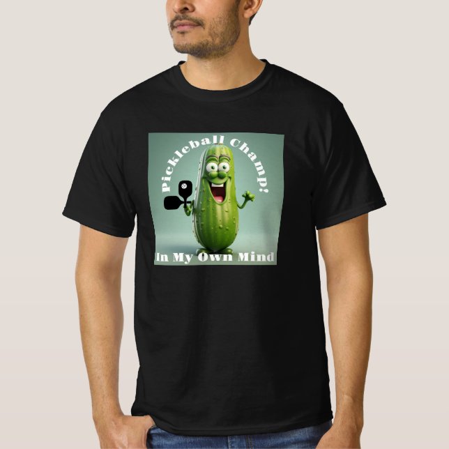 Funny Pickleball Champ T-Shirt (Front)