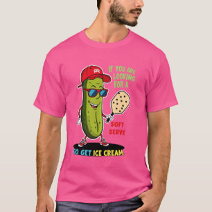 Funny Pickleball Design Funny Pickle Pickleball Lo T-Shirt