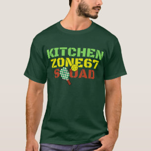 Funny Pickleball Humor Kitchen Zone Squad T-Shirt