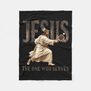 Funny Pickleball Jesus The-One Who Serves Fleece Blanket