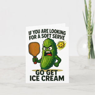 Funny pickleball lover pun with a pickle playing card