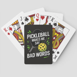 Funny Pickleball Makes Me Say Bad Words Playing Cards
