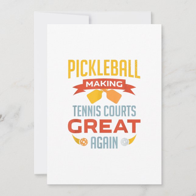 funny pickleball making tennis courts great again invitation (Front)
