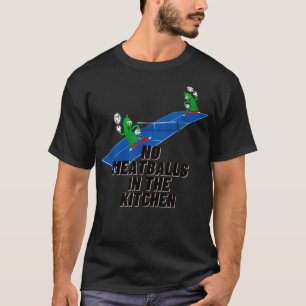 Funny Pickleball Meatball Kitchen Dill Joke Gift T-Shirt