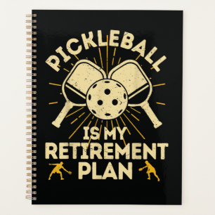 Funny Pickleball My Retirement Plan Vintage Planner