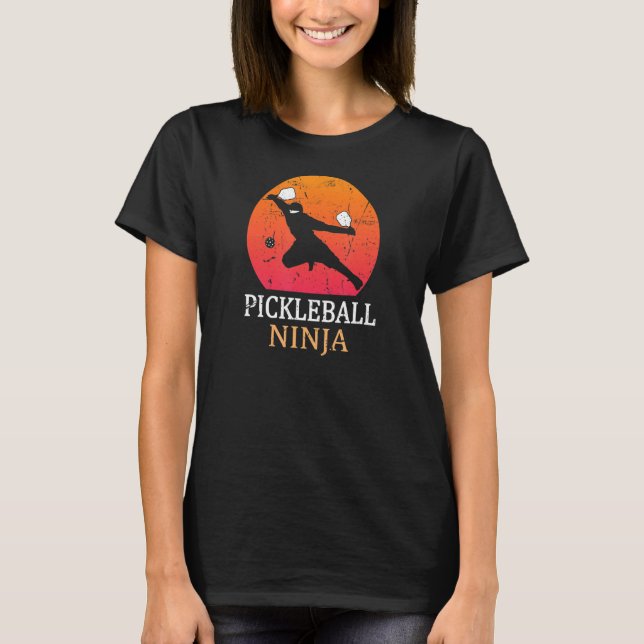 Funny Pickleball Ninja Lover Unique Funny Pickleba T-Shirt (Front)