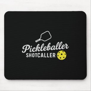 Funny Pickleball Outfit Pickleballer Shot Caller W Mouse Mat