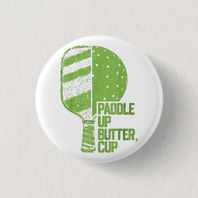 Funny Pickleball Paddle Up Butter Cup 3 Cm Round Badge (Front)