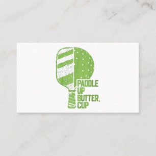 Funny Pickleball Paddle Up Butter Cup Business Card