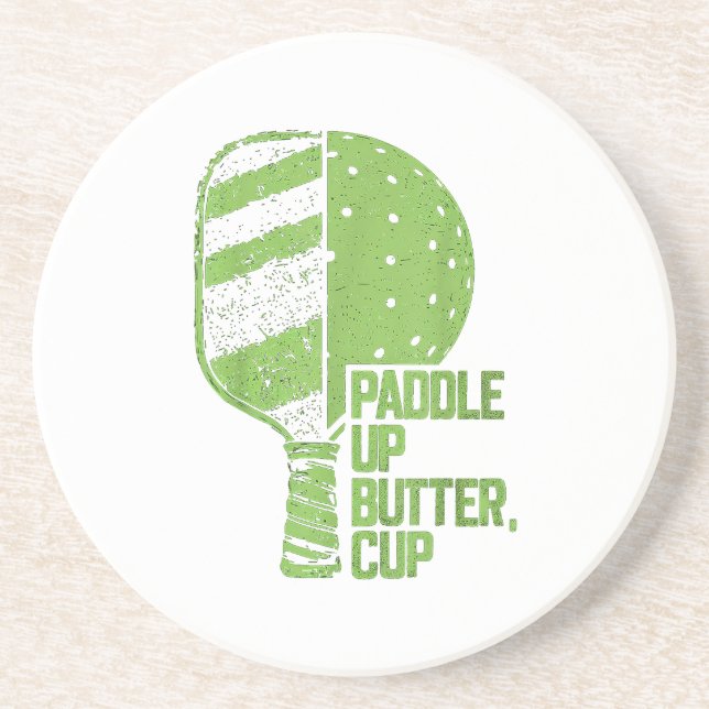 Funny Pickleball Paddle Up Butter Cup Coaster (Front)