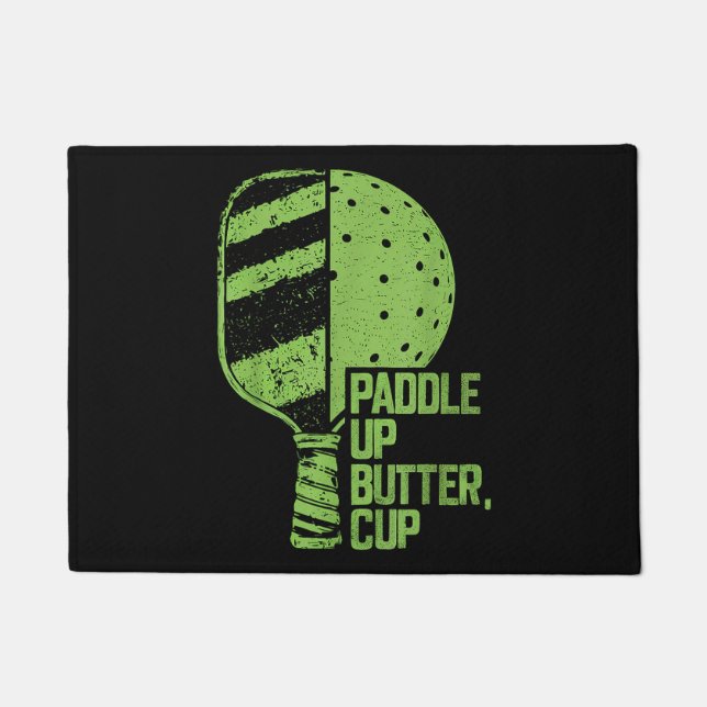 Funny Pickleball Paddle Up Butter Cup Doormat (Front)