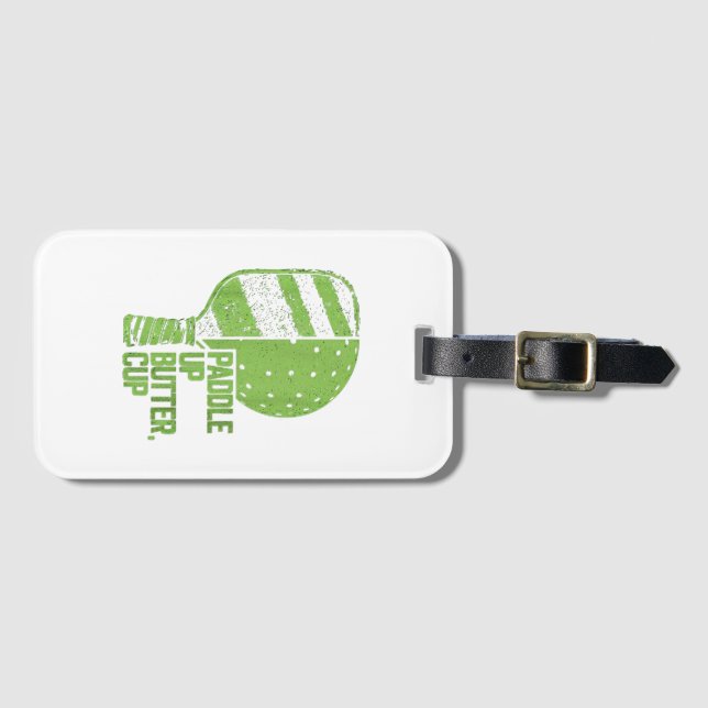 Funny Pickleball Paddle Up Butter Cup Luggage Tag (Front Horizontal)