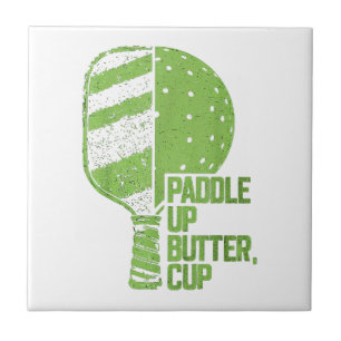 Funny Pickleball Paddle Up Butter Cup Tile