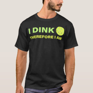 Funny Pickleball Player Dink T-Shirt