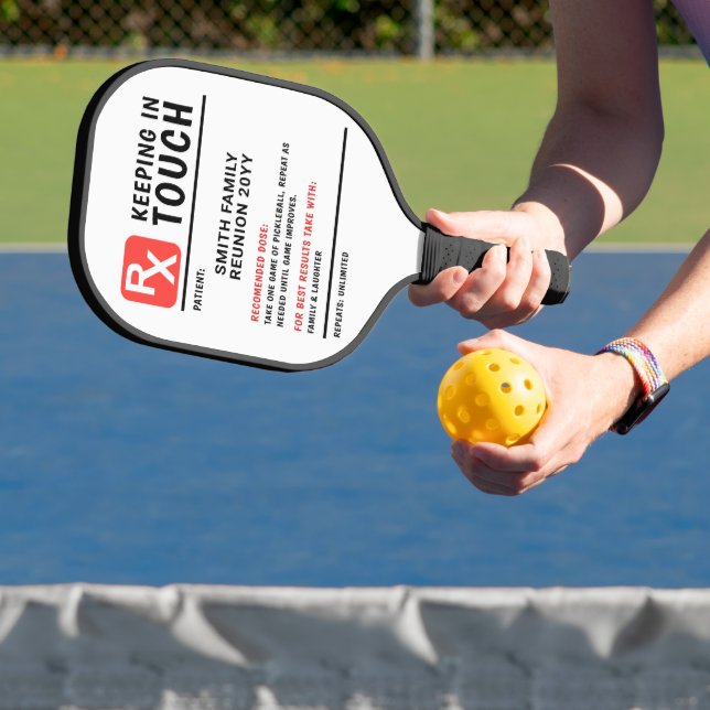 Funny Pickleball Prescription Family Reunion Pickleball Paddle (Insitu)