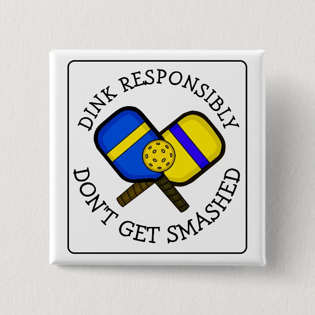 Funny Pickleball Pun | Don't Get Smashed     15 Cm Square Badge (Front)