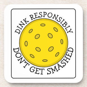 Funny Pickleball Pun   Don't Get Smashed   Coaster