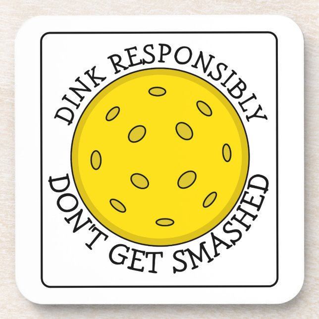 Funny Pickleball Pun | Don't Get Smashed   Coaster (Front)