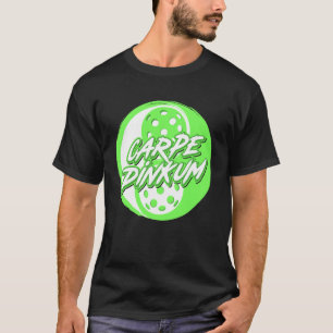 Funny Pickleball Pun Yin and Yang Paddle Carpe Din T-Shirt