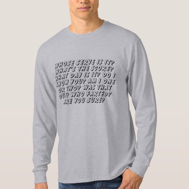 Funny Pickleball Questions T-Shirt (Front)