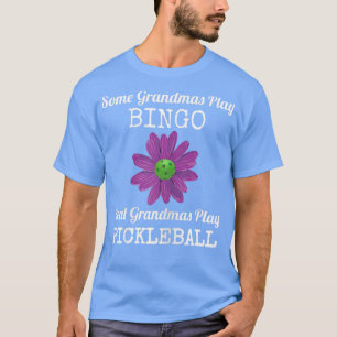 Funny Pickleball Real Grandmas Play Pickleball Gi T-Shirt