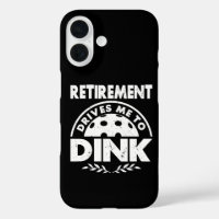 Funny Pickleball Retirement Drives Me To Dink Gift