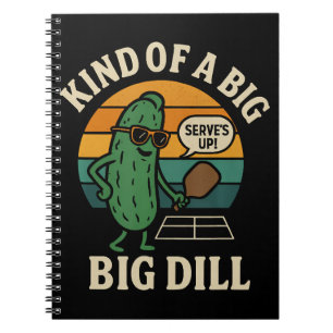 Funny Pickleball Social Club Big Dill Notebook