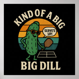 Funny Pickleball Social Club Big Dill Poster