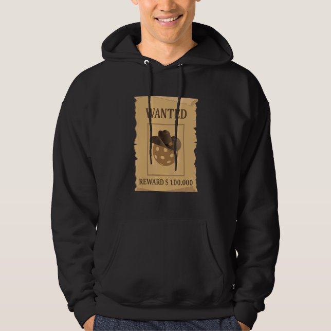 Funny Pickleball Wanted Poster Pickleball Lover Pl Hoodie (Front)