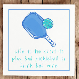 Funny Pickleball Wine Quote Paddle Ball Napkin