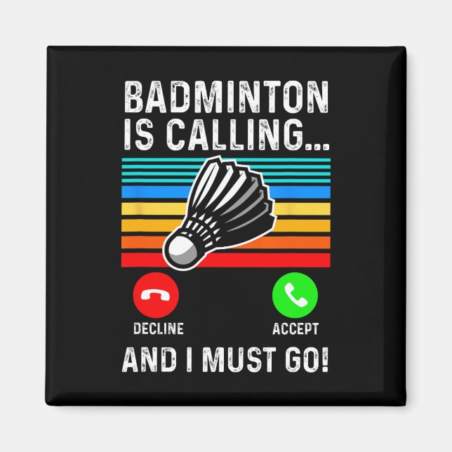 Funny Picklell Dminton Shuttle  Magnet (Front)