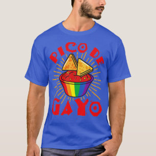 Funny Pico De Gayo Funny LGBT Gay Pride Flag T-Shirt