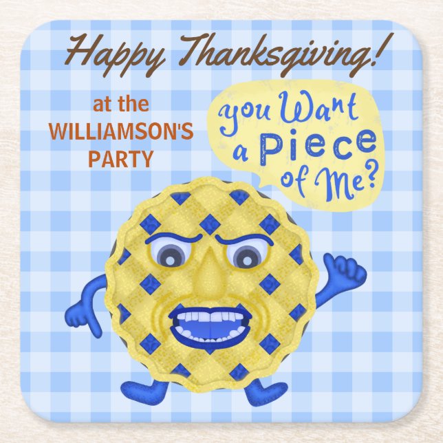 Funny Pie Pun Thanksgiving Feast Fall Dinner Party Square Paper Coaster (Front)