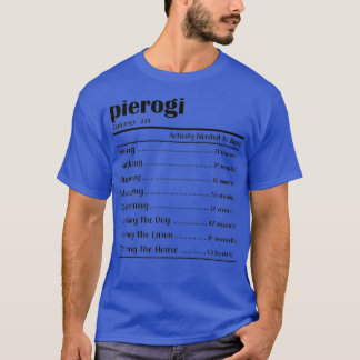 Funny Pierogi Nutrition Facts for Thanksgiving T-Shirt