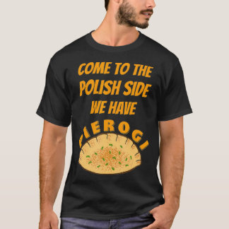 Funny Pierogi Polish Food T-Shirt