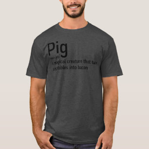 Funny Pig Definition Bacon Lover Fun Farmer Letter T-Shirt