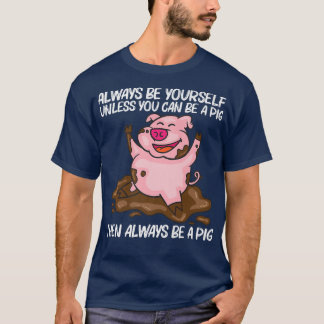 Funny Pig Design For Men Women Hog Farmer Farm Ani T-Shirt