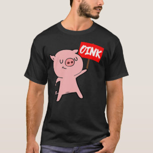 Funny Pig Oink Piglet Pig Farm Animal Farmer Farmi T-Shirt