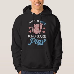 Funny Piglet Just A Boy Who Loves Pigs Farm Hoodie