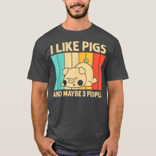 Funny Pigs Design Pigs Lover Men Women Animal Intr T-Shirt