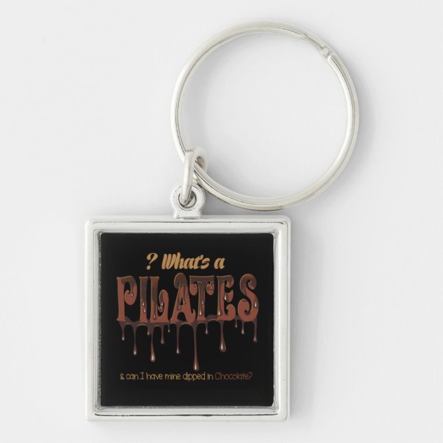 Funny Pilates Dipped in Chocolate Key Ring (Front)